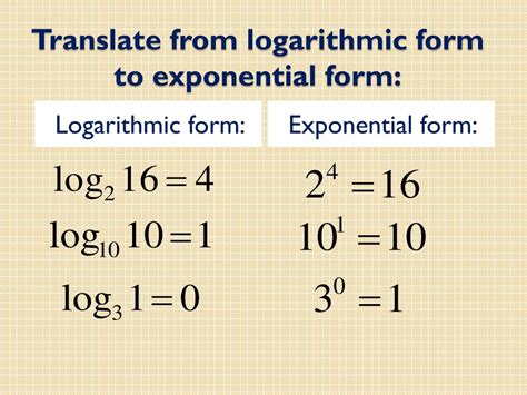Algebra. Write in Exponential Form log of 1000=3. log(1000) = 3 log ( 1000) = 3. For logarithmic equations, logb(x) = y log b ( x) = y is equivalent to by = x b y = x such that x > 0 x > 0, b > 0 b > 0, and b ≠ 1 b ≠ 1. In this case, b = 10 b = 10, x = 1000 x = 1000, and y = 3 y = 3. b = 10 b = 10. x = 1000 x = 1000. . 