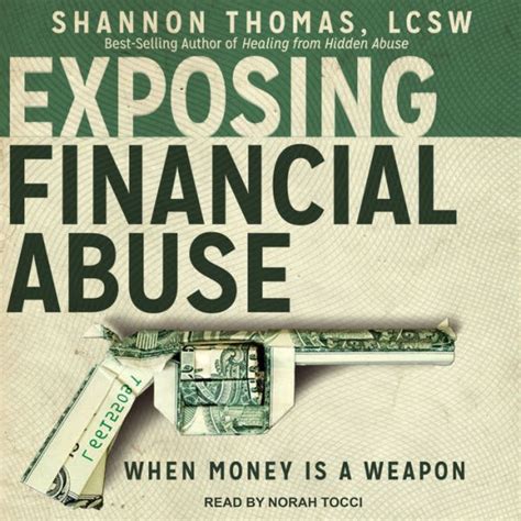 Read Online Exposing Financial Abuse When Money Is A Weapon By Shannon   Thomas