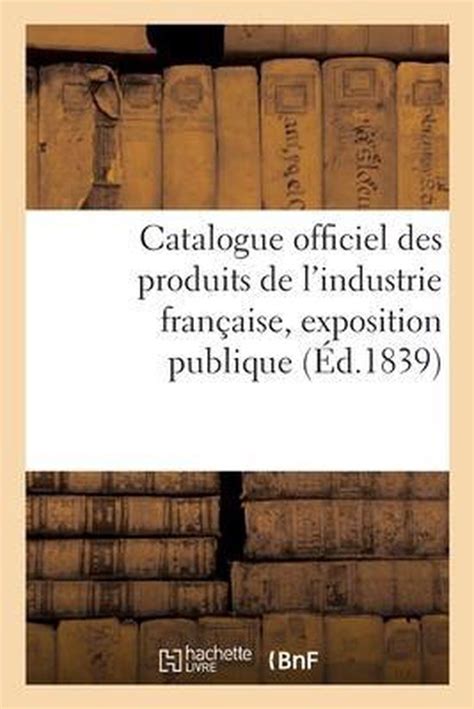 Exposition publique des produits de l'industrie française. - Manuale per carrello elevatore hyster 25esa.
