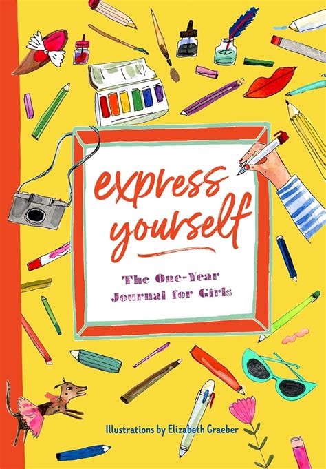 Full Download Express Yourself The Oneyear Journal For Girls By Katherine Flannery