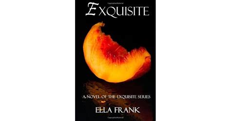 Read Exquisite Exquisite 1 By Ella Frank