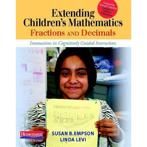 Extending childrens mathematics fractions and decimals innovations in cognitively guided instruction. - The many worlds of logic study guide.