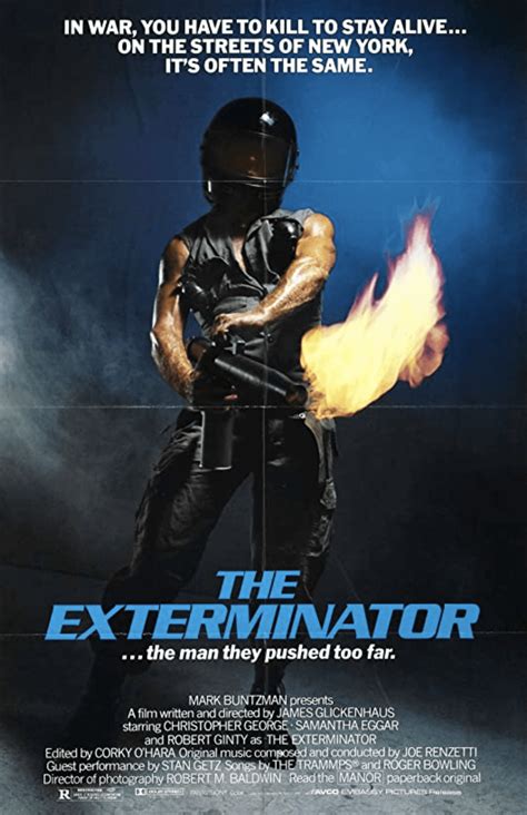 Exterminator movie. The Exterminator is 5895 on the JustWatch Daily Streaming Charts today. The movie has moved up the charts by 4425 places since yesterday. In the United Kingdom, it is currently more popular than Fear City but less popular than The Seasoning House. Synopsis. When a man's best friend is killed on the streets of New York, he transforms into a violent … 