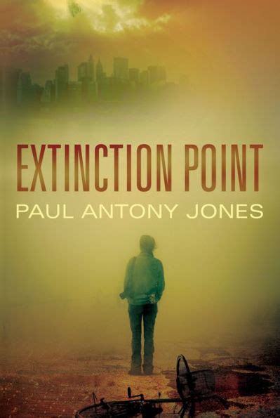 Read Online Extinction Point Extinction Point 1 By Paul Antony Jones