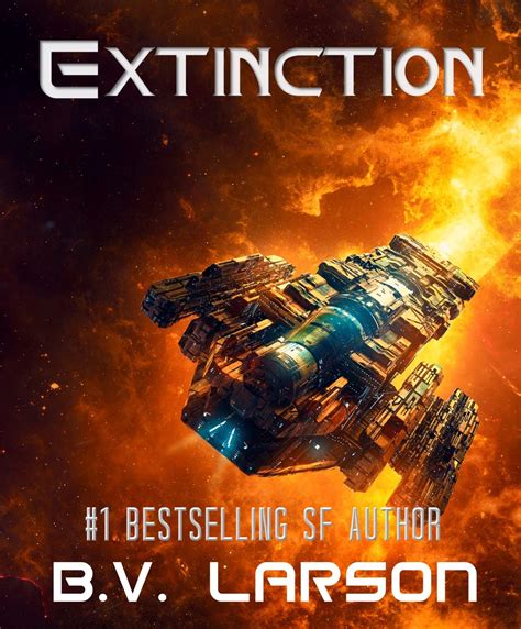Read Online Extinction Star Force 2 By Bv Larson