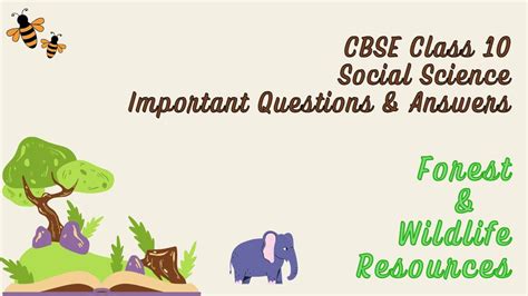 Extra Questions for Class 10th: Ch 2 Forest and Wildlife Resources …