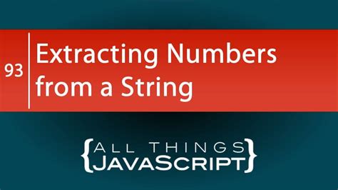 Extract a number from a string using JavaScript - TutorialsPoint