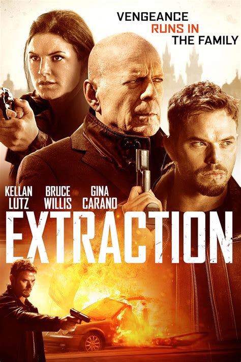 Extraction 2015. High resolution official theatrical movie poster (#1 of 3) for Extraction (2015). Image dimensions: 2025 x 3000. Directed by Steven C. Miller. Starring Bruce Willis, Gina Carano, Kellan Lutz, D.B. Sweeney 