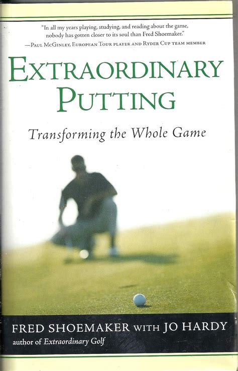 Read Online Extraordinary Putting By Fred Shoemaker