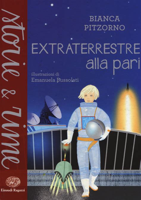 Download Extraterrestre Alla Pari By Bianca Pitzorno