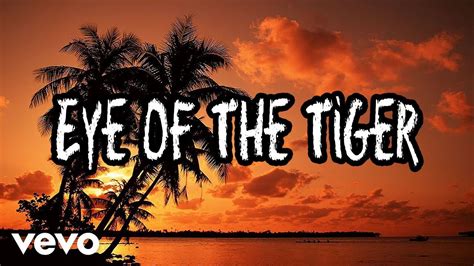 Eye Of The Tiger - Survivor (Lyrics) 🎵 - YouTube