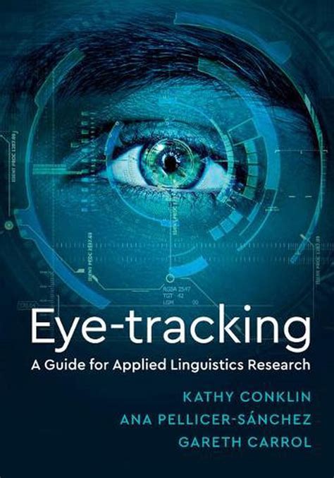 Eye Tracking A Guide For Applied Linguistics Research