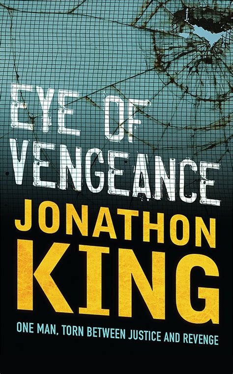 Eye of vengeance : Jonathon King - Archive