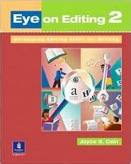 Read Online Eye On Editing 2 Developing Editing Skills For Writing By Joyce S Cain