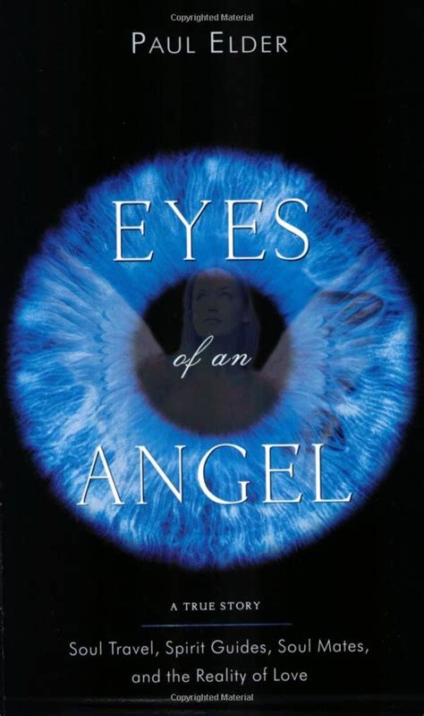 Eyes of an angel a true story soul travel spirit guides soul mates and the reality of love. - We are québécois when ça nous arrange.