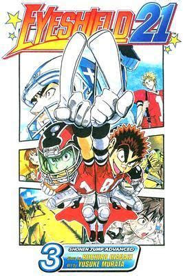 Read Online Eyeshield 21 Vol 3 And Theyre Called The Devil Bats By Riichiro Inagaki