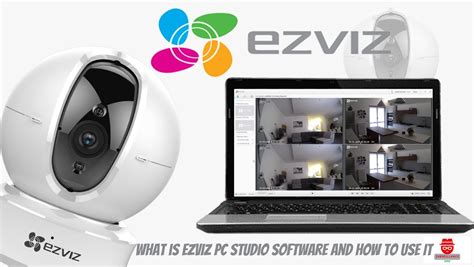 Ezviz studio.  EZVIZ PC Studio Software is a software tool designed to...