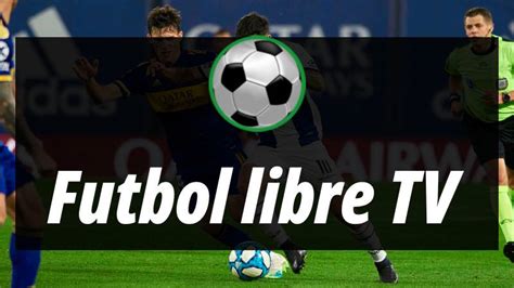 Fùtbol libre tv. Futbol Libre es una plataforma online que te permite ver fútbol gratis en vivo de diversas ligas y competiciones. Disfruta de partidos de la liga argentina, Copa … 