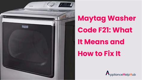 F21 maytag code. The Kenmore Washer Model 110 stands out in the crowded market of home appliances. It’s a reliable choice for families looking to tackle their laundry with ease. 