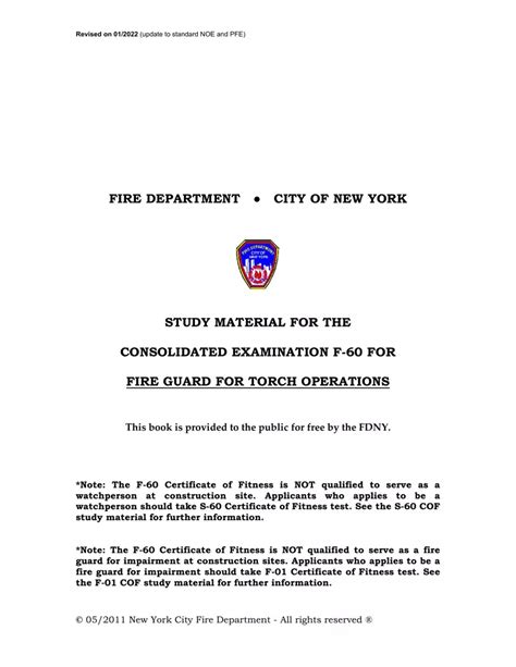 FIRE DEPARTMENT CITY OF NEW YORK. STUDY MATERIAL FOR THE. CERTIFICATE OF FITNESS EXAMINATION . F-02 . Fire Guard for Shelter (Citywide) This book is provided to the public for free by the FDNY. Note: The F-02 Certificate of Fitness was previously the F-44 Fire Guard for Shelters Certificate of Fitness. F-44 will be void upon the expiration date.. 