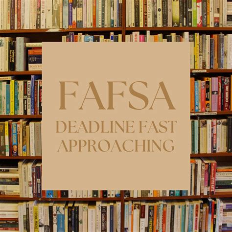 FAFSA deadline is quickly approaching