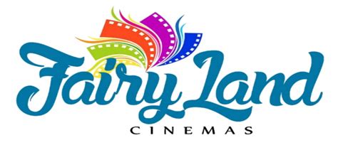 FAIRY LAND CINEMAS