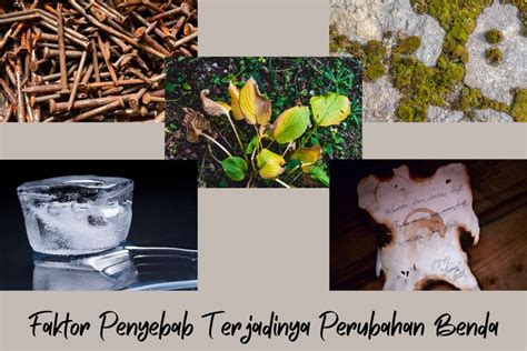 Faktor penyebab perubahan benda - wintechmobiles.com