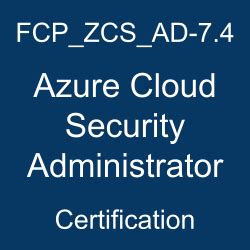 FCP_ZCS_AD-7.4 Dumps