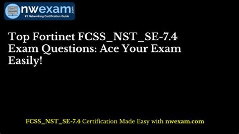 FCSS_NST_SE-7.4 Examsfragen