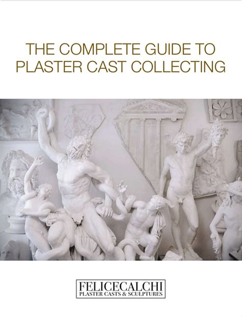 FeliceCalchi Plaster Casts Complete Guide - 2022.pdf - muktibox.com
