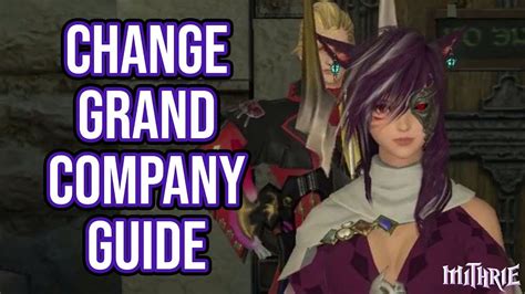 FFXIV 2.38 0412 Change Grand Company Guide - YouTube