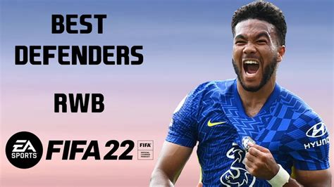 FIFA 22: The Best Full-Backs (RWB) - EarlyGame