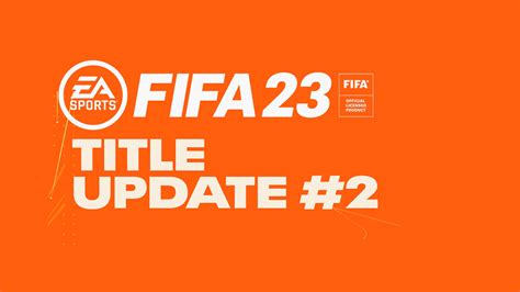 FIFA 23 Title Update 2 For October 11 Patch Notes
