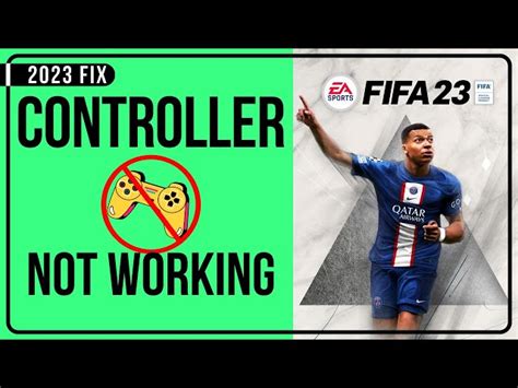 FIFA 23 controller not working on PC Potential fix and solution