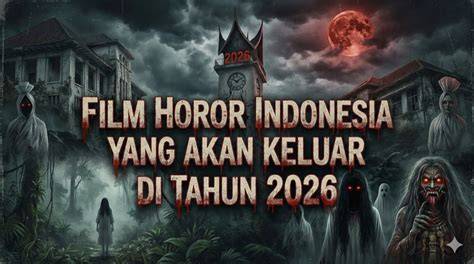 FILM HOROR INDONESIA drama periode & taman ML info bokep dinda situs arsip koran lama direferensikan brand streetwear hits penggiat bersepeda urban image 1