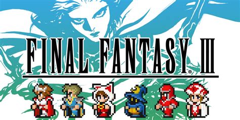 FINAL FANTASY III