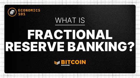 Finance:Fractional-reserve banking - HandWiki - wintechmobiles.com