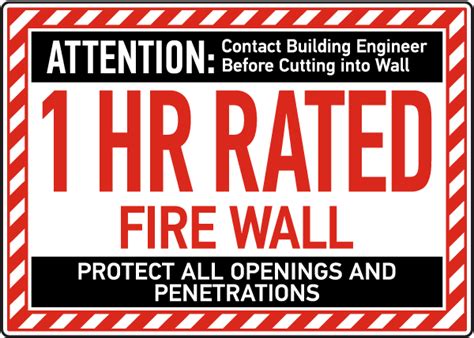 FIRE WALL SIGNS, RATED FOR 1 HOUR Sign