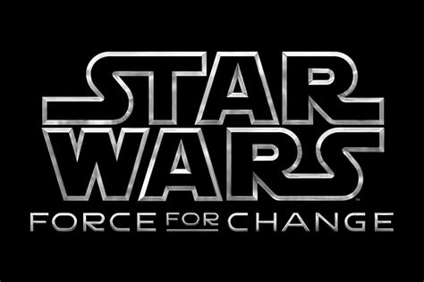 FIRST RISE powered by Star Wars: Force for Change …