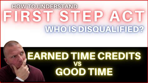 FIRST STEP ACT - EARNED TIME CREDIT (CAN MOVE YOU INTO …