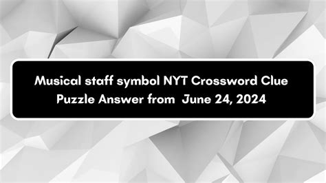 FIRST SYMBOL ON A MUSICAL STAFF Crossword Clue