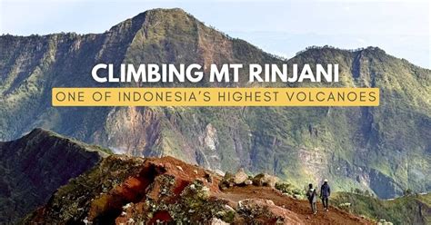 First-timer’s Guide to Climbing Mt. Rinjani - The Travel Intern - balustradellc