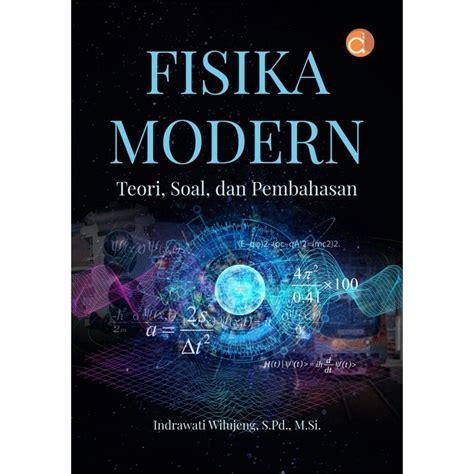 Fisika Modern Teori, Soal, dan Pembahasan - Google Books - wintechmobiles.com