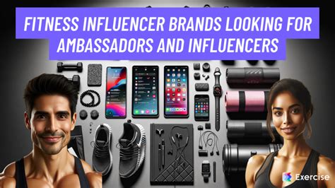 Fitness Influencer Brands Looking for Ambassadors … - balustradellc