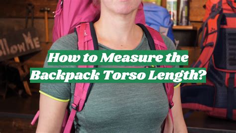 Fitting a Backpack: Finding your torso length - balustradellc
