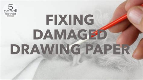 Fixing Damaged Drawing Paper - muktibox.com