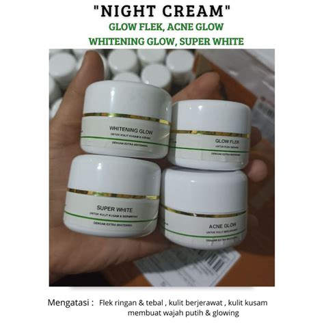 Flek glow super - krim malam pemutih/ flek tebal/ pencerah & efek ... - balustradellc