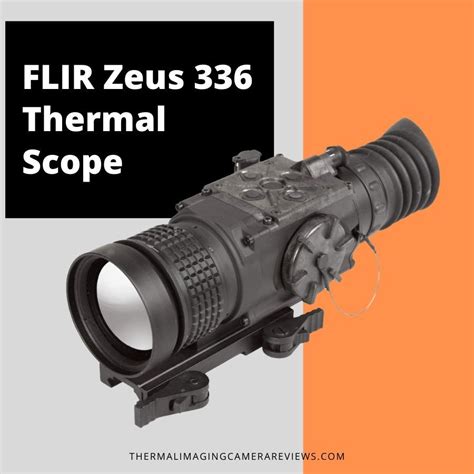 FLIR Zeus 336 Review - Advanced Thermal Riflescope