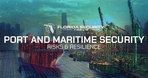 Florida Port and Maritime Security Forum - Florida Ports Council - balustradellc