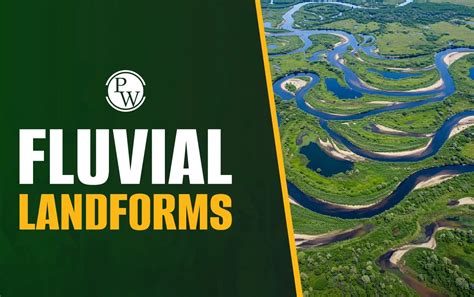 Fluvial Landforms Meaning, Processes, Types, … - wintechmobiles.com